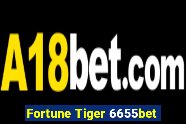 Fortune Tiger 6655bet